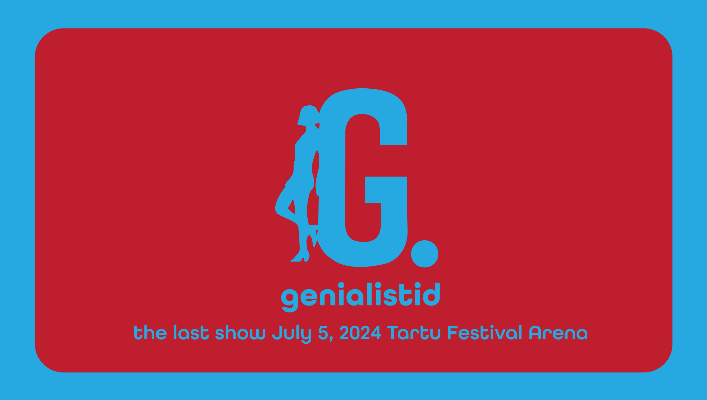 Poster for Genialistid last show. Received in e-mail from and used by permission of the band.